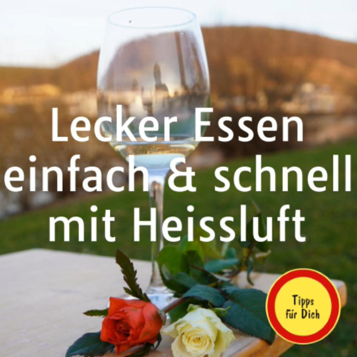 leckeres Essen Heissluftfritteuse