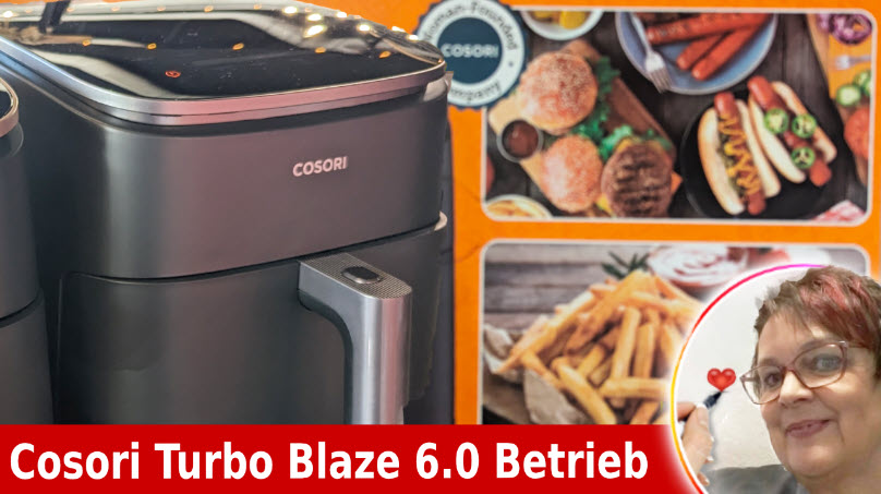 Das Unboxing - Cosori Turbo Blaze 6.0 in Aktion