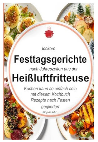 Leckere Festtagsgerichte nach Jahreszeiten-buch